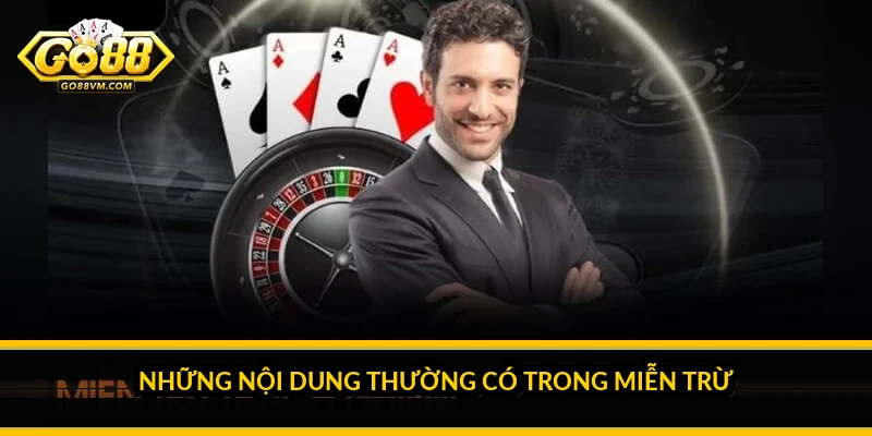 Những nội dung thường có trong miễn trừ